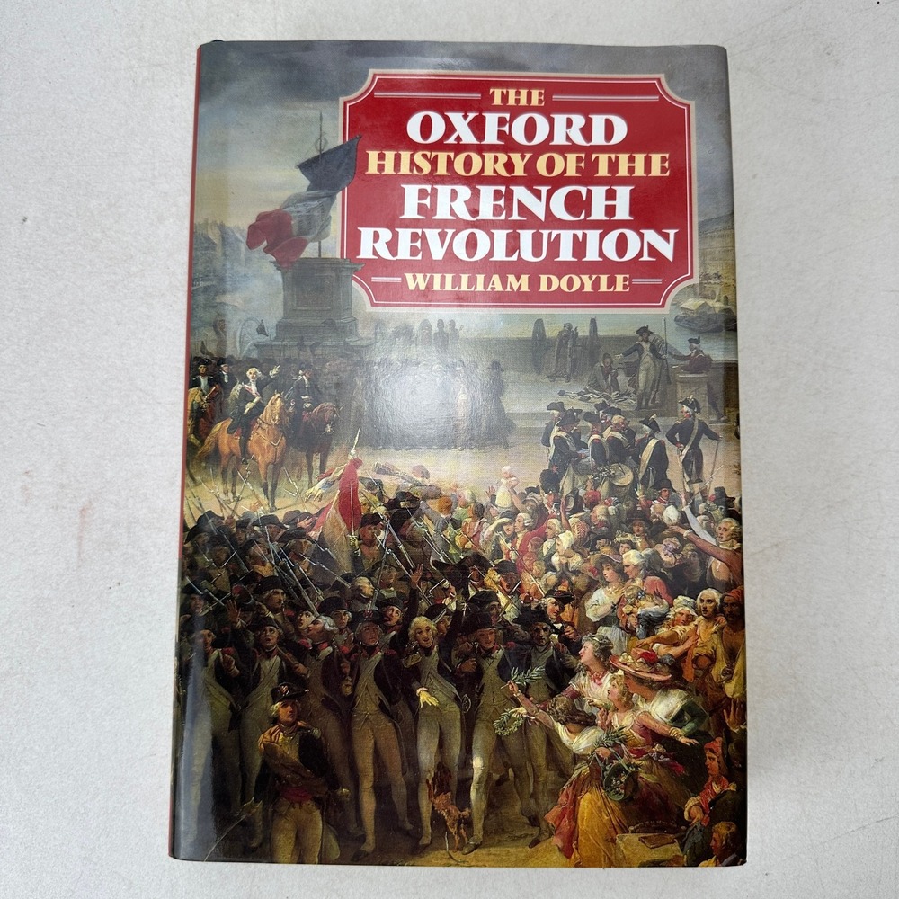 Oxford History of the French Revolution by William Doyle (1989, Hardcover)